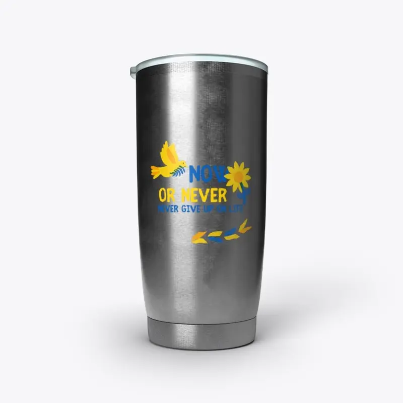 Now or Never Stainless Tumbler